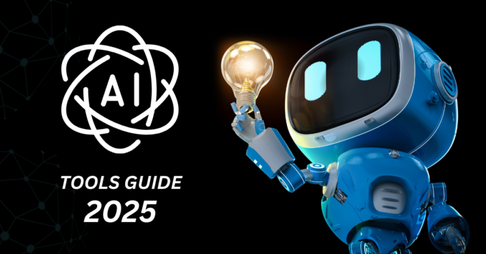AI Tools : Guide - step by step 2025